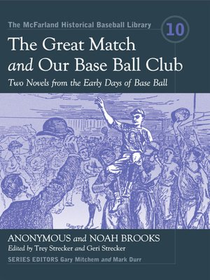cover image of The Great Match and Our Base Ball Club